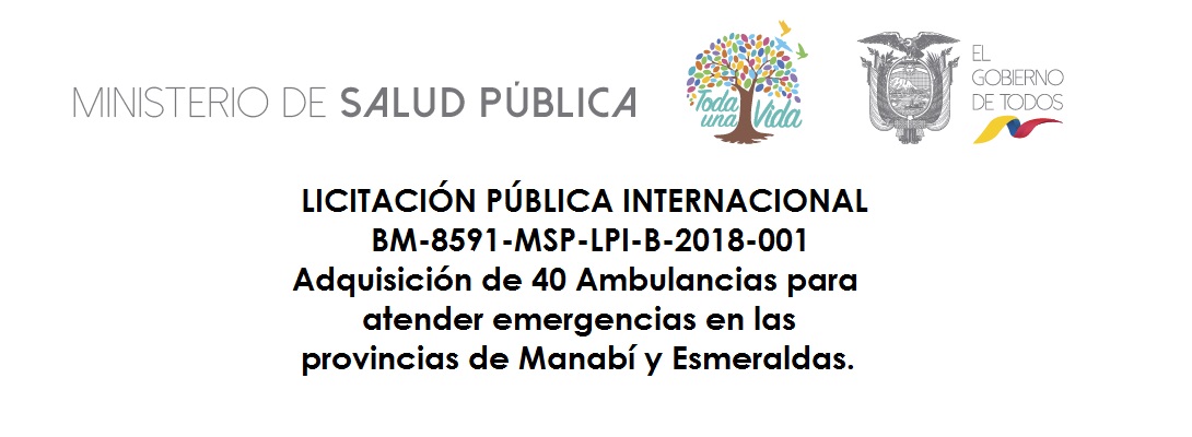 Licitación Pública Internacional para Adquisición de 40 Ambulancias para las provincias de Manabí y Esmeraldas